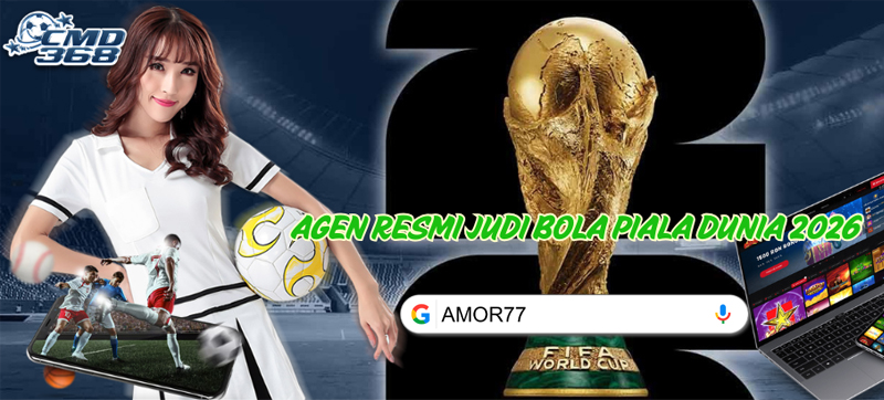 AGEN BOLA ONLINE PIALA DUNIA 2026 AMOR77